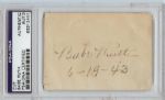 Babe Ruth Cut Signature Dated "6-19-43" (PSA/DNA)