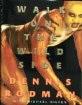 Dennis Rodman Signed "Walk on the Wild Side" Book (BAS)