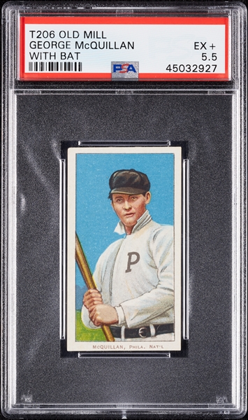 1909-11 T206 George McQuillan With Bat (Old Mill) PSA 5.5