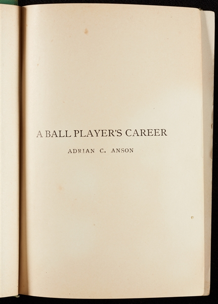 A Baseball Player's Career Book by Cap Anson (1900)