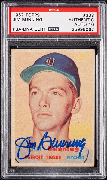 Jim Bunning Signed 1957 Topps RC No. 338 (Graded PSA/DNA 10)
