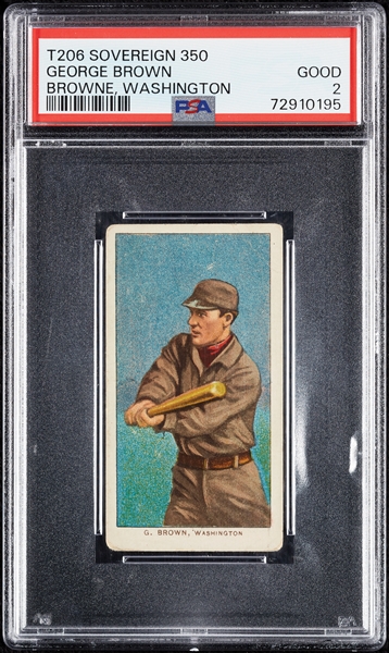 1909-11 T206 George Brown (Browne) Washington (Sovereign 350 Back) PSA 2