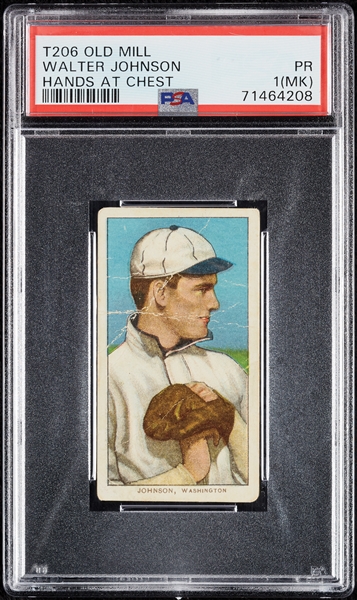 1909-11 T206 Walter Johnson Hands At Chest (Old Mill Back) PSA 1 (MK)