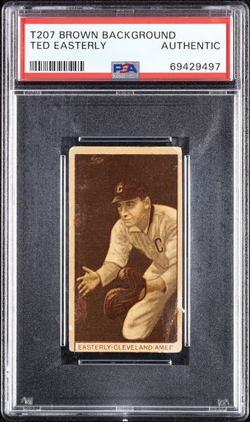 1912 T207 Brown Background Ted Easterly PSA Authentic