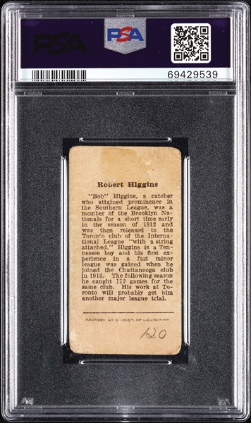 1912 T207 Brown Background Robert Higgins PSA 1 (MK)