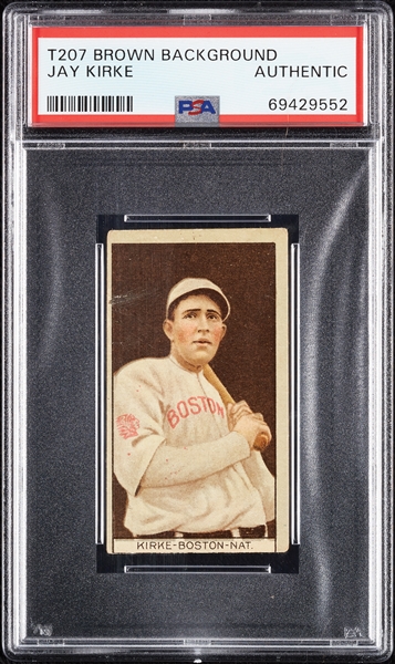 1912 T207 Brown Background Jay Kirke PSA Authentic