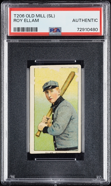 1909-11 T206 Roy Ellam (Old Mill Back) PSA Authentic