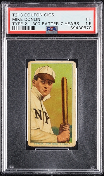 1914 T213 Coupon Cigarettes (Type 2) Mike Donlin .300 Batter 7 Years PSA 1.5