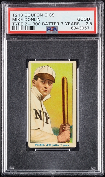1914 T213 Coupon Cigarettes (Type 2) Mike Donlin .300 Batter 7 Years PSA 2.5