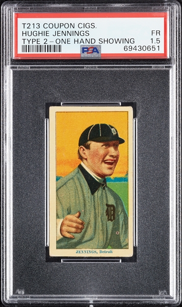 1914 T213 Coupon Cigarettes (Type 2) Hughie Jennings One Hand Showing PSA 1.5
