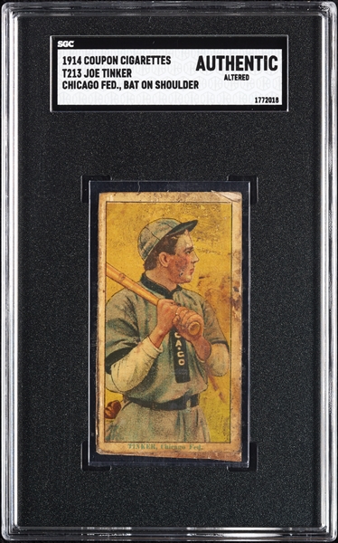 1914 T213 Coupon Cigarettes (Type 2) Joe Tinker Chicago Fed., Bat On Shoulder SGC Authentic