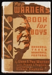 Glenn "Pop" Warner Signed "Book for Boys" Hardcover First Edition (JSA)