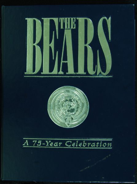 Multi-Signed The Bears - A 75 Year Celebration Book (75 Signatures) with Payton, Halas