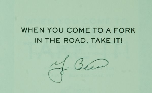 Yogi Berra Signed When You Come To A Fork In The Road, Take It! Book (PSA/DNA)