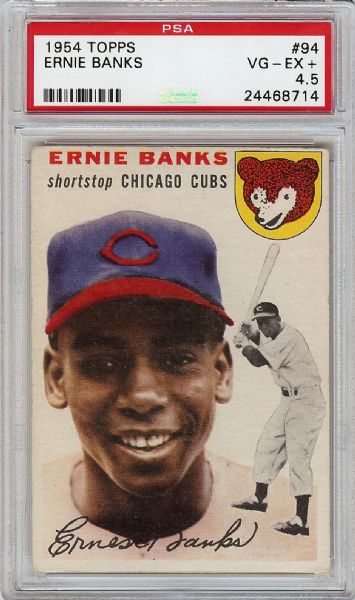 1954 Topps Ernie Banks RC No. 94 PSA 4.5