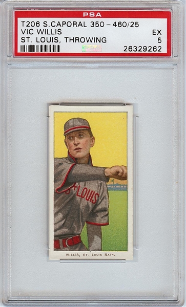 1909-11 T206 Vic Willis St. Louis, Throwing (Sweet Caporal 350-460/25) PSA 5