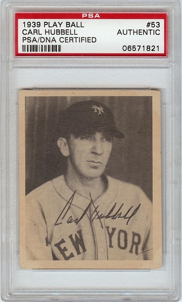 Carl Hubbell Signed 1939 Play Ball No. 53 (PSA/DNA)