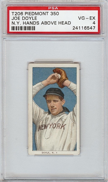 1909-11 T206 Joe Doyle NY Hands Above Head (Piedmont 350) PSA 4