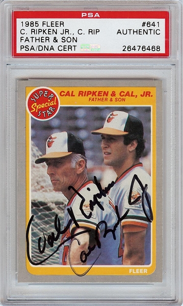 Cal Ripken Jr. & Cal Ripken Sr. Signed 1985 Fleer No. 641 (PSA/DNA)