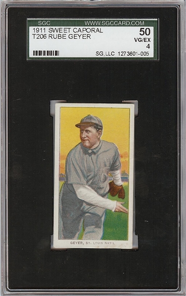 1909-11 T206 Rube Geyer (Sweet Caporal) SGC 4