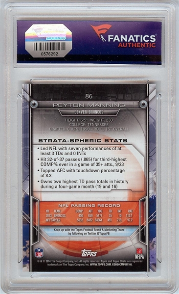 Peyton Manning Signed 2014 Topps Strata Inscribed NFL Passing Record 11-15-15 (Fanatics)