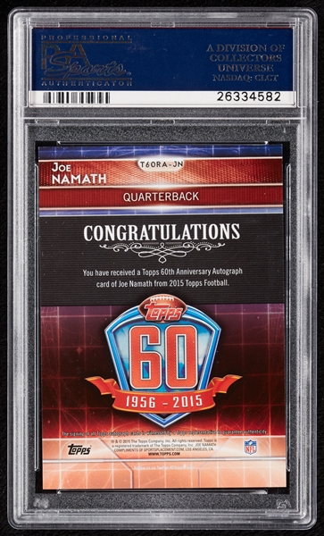 2015 Topps Joe Namath 60th Anniversary Retired Autograph No. JN (Graded PSA/DNA 10)