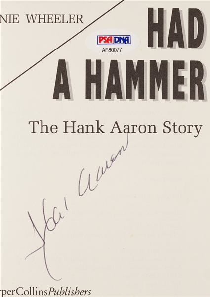 Hank Aaron Signed I Had A Hammer Book (PSA/DNA)