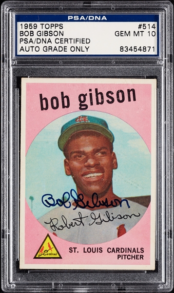 Bob Gibson Signed 1959 Topps RC No. 514 (Graded PSA/DNA 10)