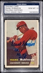 Frank Robinson Signed 1957 Topps RC No. 35 (Graded PSA/DNA 10)