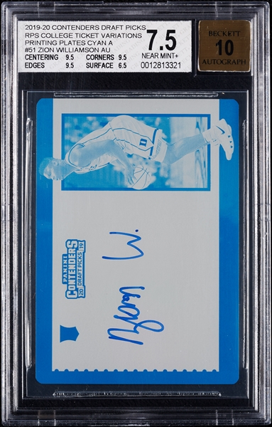 2019 Contenders Draft Picks Zion Williamson RPS College Ticket Variations Printing Plates Cyan (1/1) BGS 7.5 (AUTO 10)