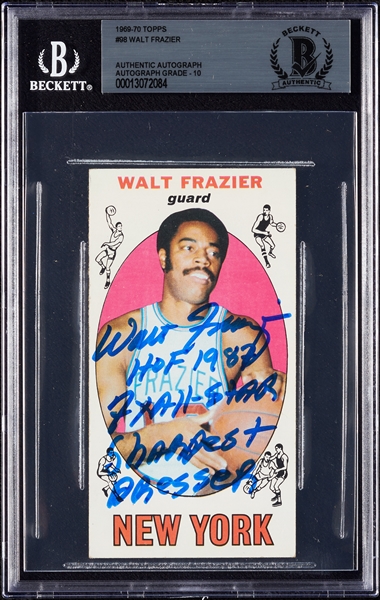 Walt Frazier Signed 1969 Topps RC No. 98 with Multiple Inscriptions (Graded BAS 10)