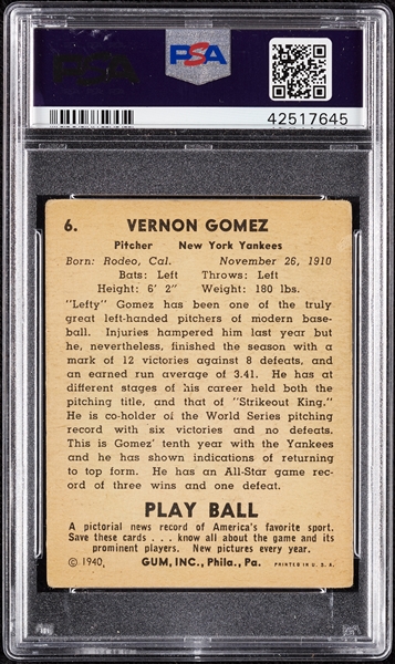 Lefty Gomez Signed 1940 Play Ball No. 6 (PSA/DNA)
