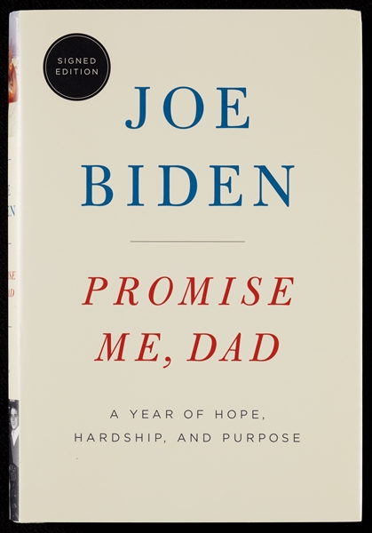 Joe Biden Signed Promise Me, Dad Book (BAS)