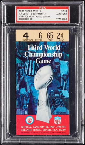 1969 Super Bowl III Ticket Stub (NY Jets 16, Baltimore 7) PSA Authentic