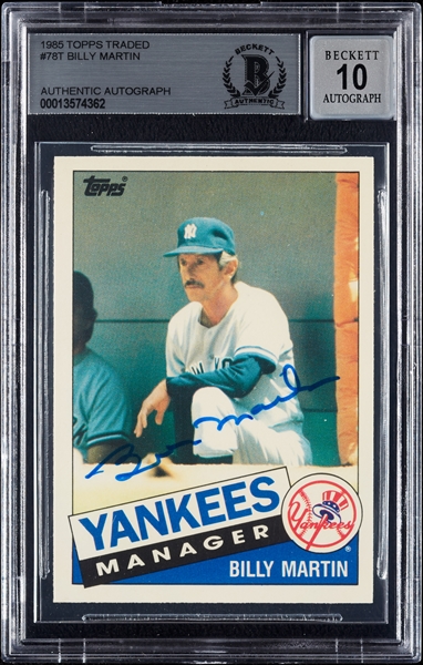 Billy Martin Signed 1985 Topps Traded No. 78T (Graded BAS 10)
