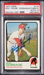 Goose Gossage Signed 1973 Topps RC No. 174 (Graded PSA/DNA 10)
