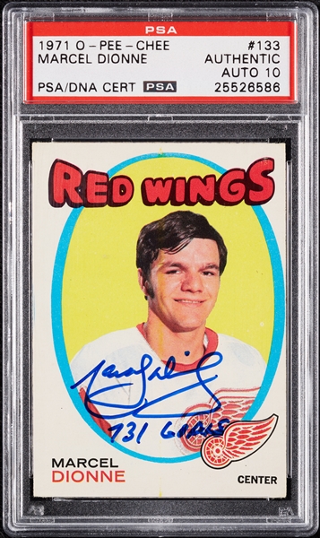 Marcel Dionne Signed 1971 O-Pee-Chee RC No. 133 (Graded PSA/DNA 10)