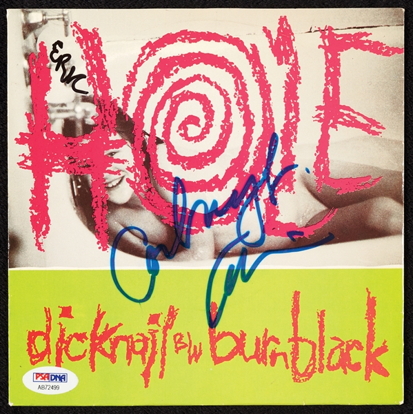 Courtney Love Signed Hole Dicknail b/w Burnblack Single (PSA/DNA)