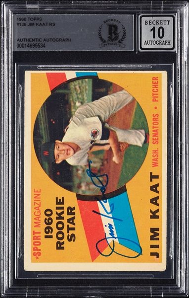 Jim Kaat Signed 1960 Topps RC No. 136 (Graded BAS 10)