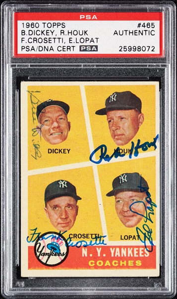 Complete Signed 1960 Topps NY Yankees Coaches with Bill Dickey, Ralph Houk, Crosetti & Lopat No. 465 (PSA/DNA)