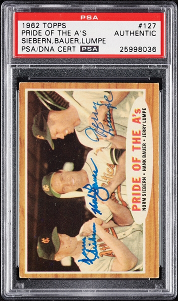 Complete Signed 1962 Topps Pride of the A's with Siebern, Bauer & Lumpe No. 127 (PSA/DNA)