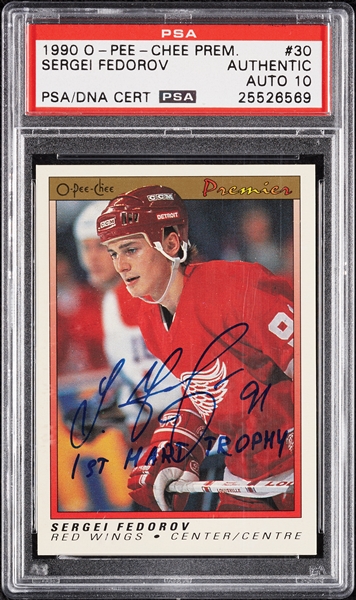 Sergei Fedorov Signed 1990 O-Pee-Chee Premier RC No. 30 (Graded PSA/DNA 10)