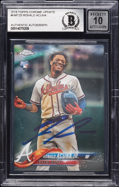 Ronald Acuna Signed 2018 Topps Chrome Update RC No. 25 (PSA/DNA) (Graded BAS 10)