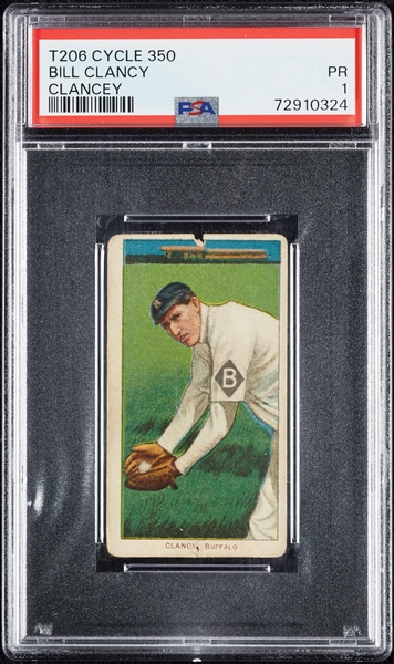 1909-11 T206 Bill Clancy (Clancey) (Cycle 350 Back) PSA 1