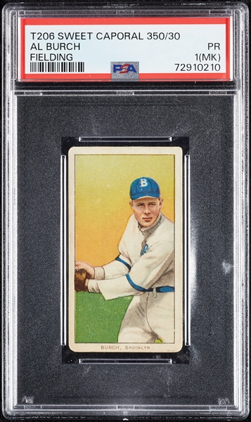 1909-11 T206 Al Burch Fielding PSA 1 (MK)