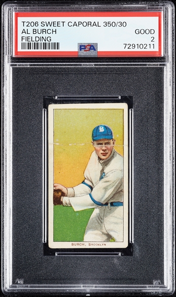 1909-11 T206 Al Burch Fielding PSA 2