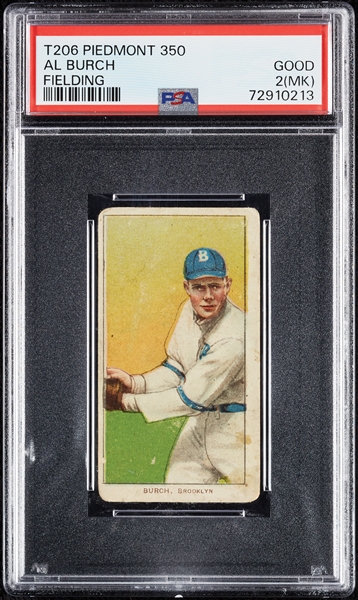 1909-11 T206 Al Burch Fielding PSA 2 (MK)