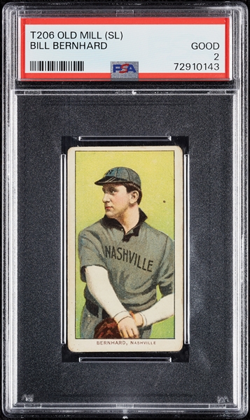 1909-11 T206 Bill Bernhard (Old Mill Back) PSA 2