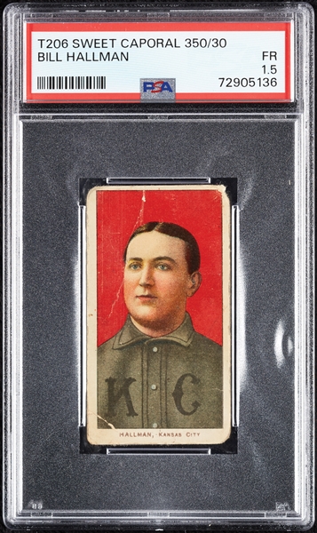 1909-11 T206 Bill Hallman PSA 1.5