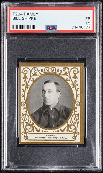 1909 T204 Ramly Tobacco Bill Shipke PSA 1.5